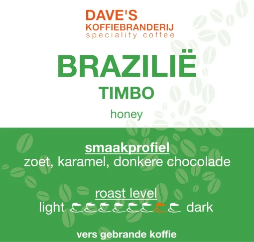 Brazilië Timbo, medium gebrande koffie van Dave's Koffiebranderij